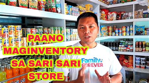 Paano Mag Inventory Sa Sari Sari Store Business Youtube