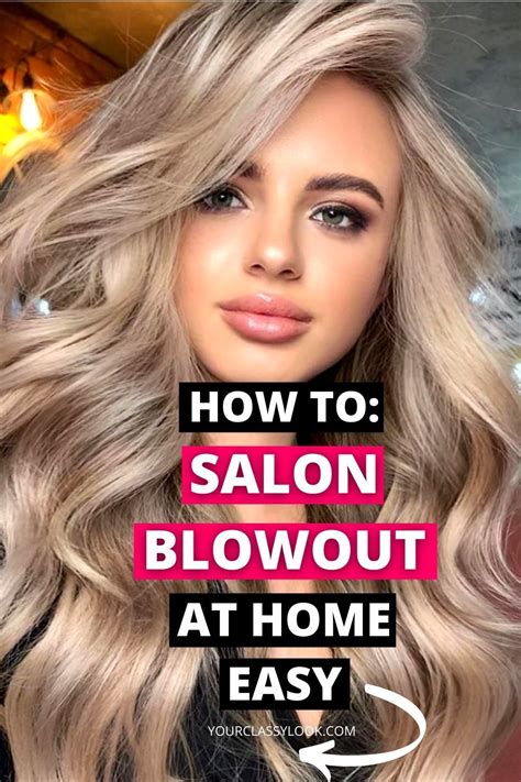 Perfect Salon Blowout At Home Easy Tutorial Curls For Long Hair