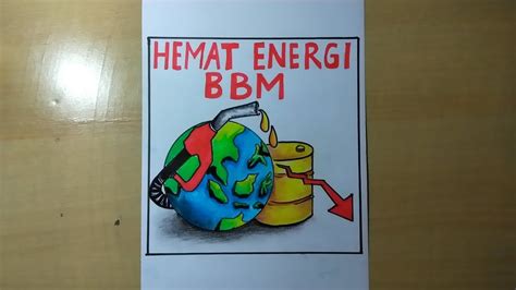 Gambar dibuat mencolok sesuai dengan ide yang hendak disampaikan. Membuat Poster Dengan Tema Hemat Energi Poster Hemat ...