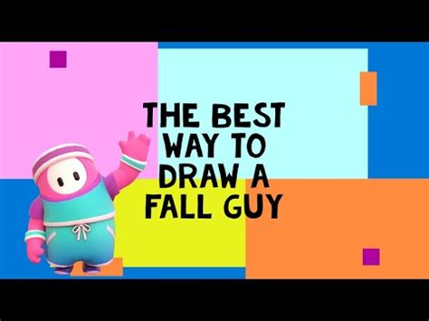 Drawing Fall Guys The Best Way To Draw A Fall Guy YouTube