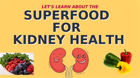 Superfoods For Strong Kidneys Foods For Optimal Renal Function