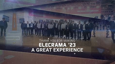 Thank You For Making Elecrama A Great Experience Youtube