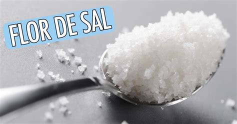 Flor De Sal Benefícios E Malefícios