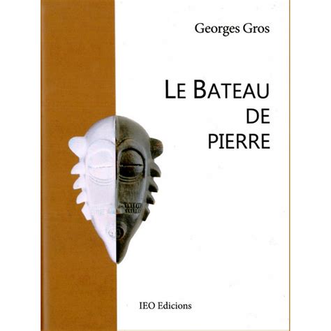 Le Bateau De Pierre Georges Gros Découvertes Occitanes