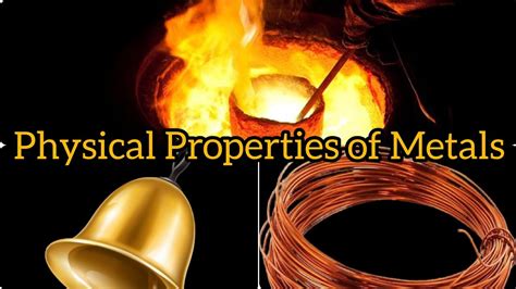 Physical Properties Of Metals Youtube