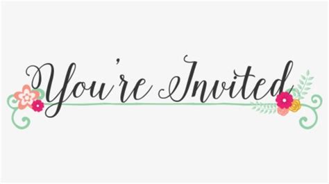 You Are Invited Png Images Transparent You Are Invited Image Download