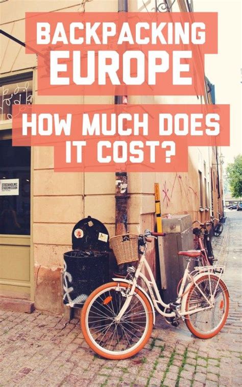 Backpacking Europe How Much Does It Cost A Globe Well Travelled