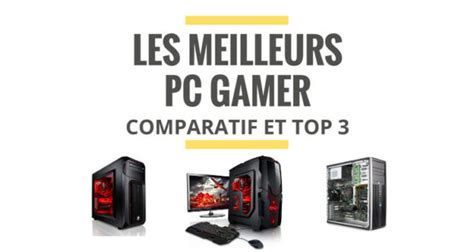 Top 3 Des Meilleurs Pc Gamer Comparatif 2021 Le Juste Choix