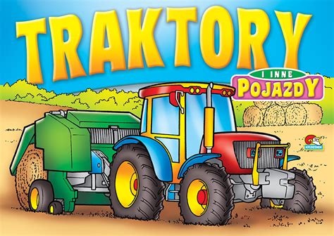 Traktor Kolorowanka Dla Dzieci Do Druku Osesekpl Images And Photos