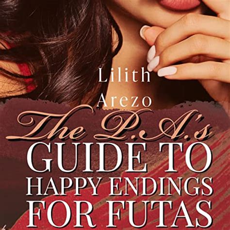 The Pas Guide To Happy Endings For Futas A Very Fertile