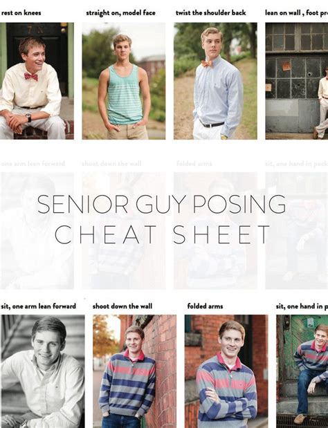 Cheat Sheet Senior Guys Posing Senior Boy Photography Senior