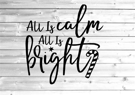 All Is Calm All Is Bright Svg Cut File Commercial Use Instant Download