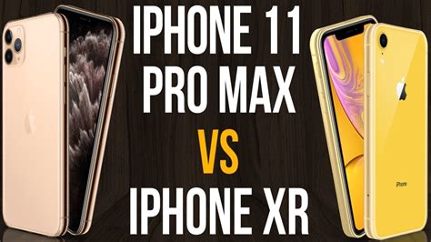 Iphone 11 Pro Max Vs Iphone Xr Comparativo Youtube