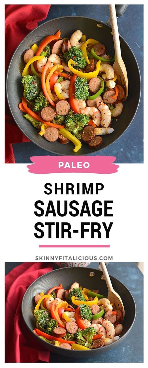 Spicy Shrimp Sausage Stir-Fry! An easy, 30-minute protein ...