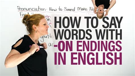Pronunciation Of English Words With An On Ending Youtube