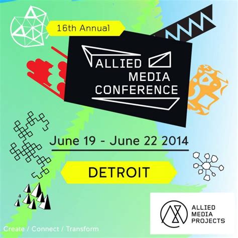 2014 Allied Media Conference In Detroit Metropolarity