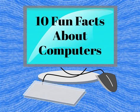 Cjo Photo 10 Fun Facts About Computers