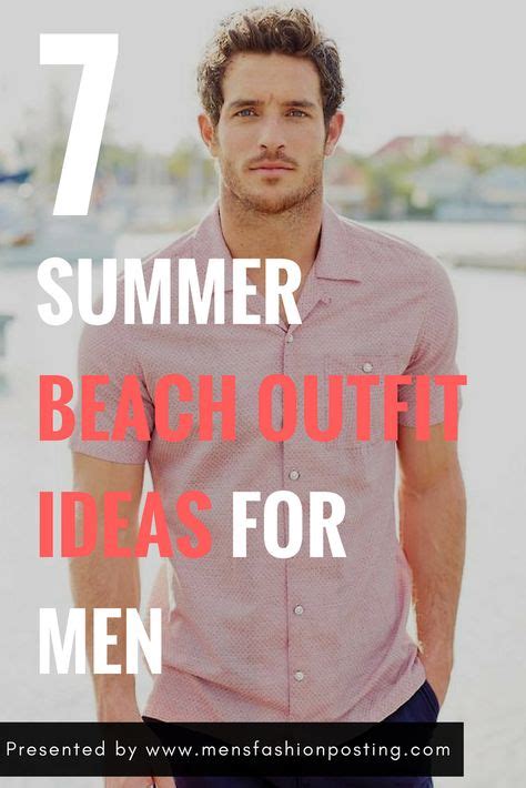 7 Summer Beach Outfit Ideas For Men Summer Outfits Men Casual Beach Outfit Best Suits For Men