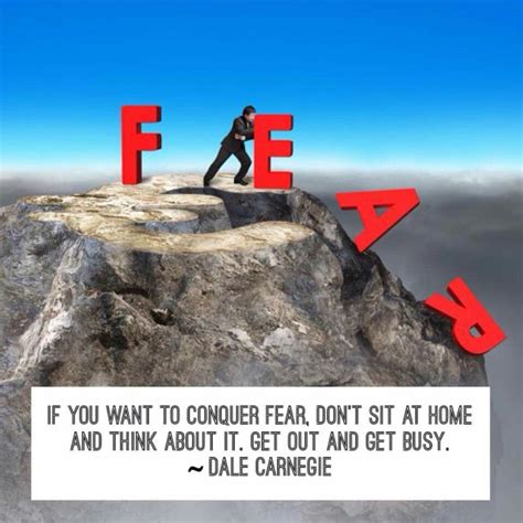 Conquer Fear With Images Inspirational Quotes Pictures Daring