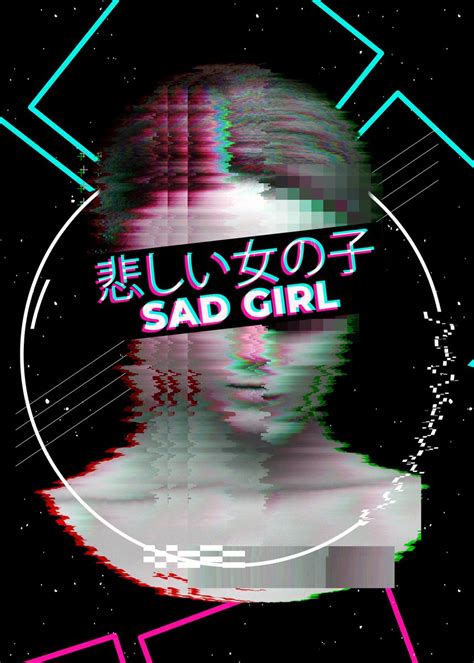 Japanese Glitch Sad Girl Poster By Stefanart Displate
