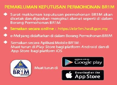 Keputusan permohonan br1m 2018 juga akan dimaklumkan secara bertulis dan diposkan kepada alamat pemohon yang berdaftar di pihak lhdn juga telah mengambil langkah inisiatif bagi memudahkan pemohon br1m menyemak status permohonan br1m. Semak Br1m Online 2018 - Surasmi J