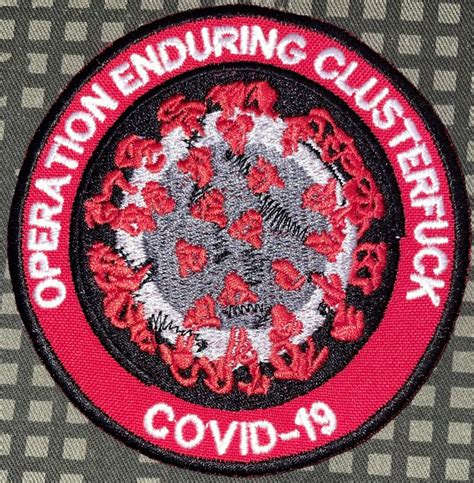 Operation Enduring Clusterfuck Virus 19 Patch Decal Patch Co