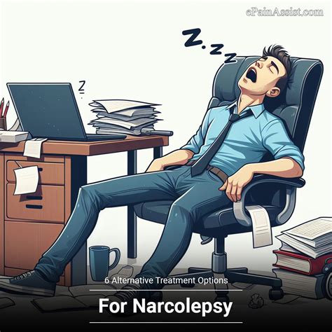 6 Alternative Treatment Options For Narcolepsy