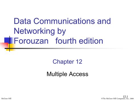 Data Communications And Networking By Forouzan Fourth Edition Chapter 12