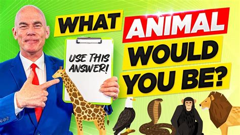 What Animal Would You Be And Why The 3 Best Answers