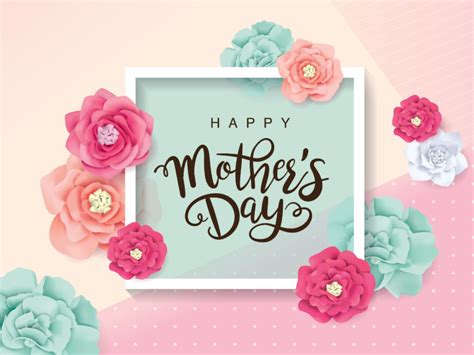 Carefree and free of stress. Happy Mother's Day 2020 Wishes, Messages & Quotes: Best ...