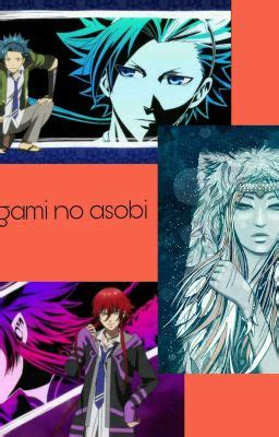 Kamigami No Asobi X Oc Takeru X Oc Loki X Oc Chapter Wattpad