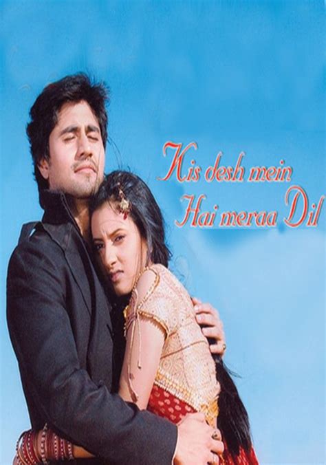 Kis Desh Mein Hai Meraa Dil Streaming Online