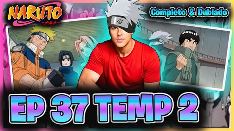O Pergaminho é Aberto Naruto Ep 37 YouTube