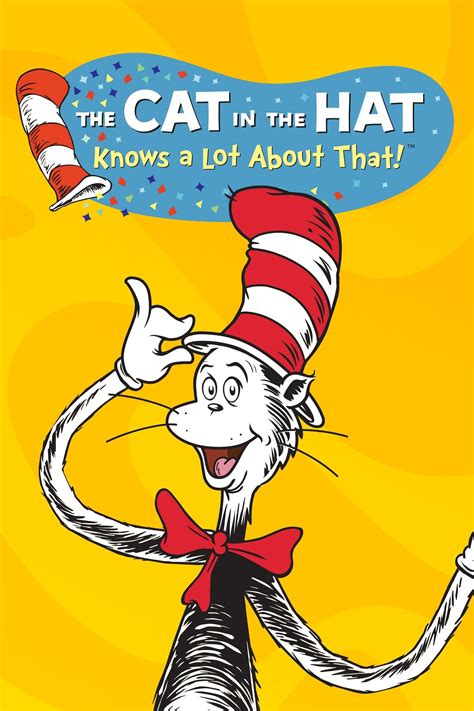 The Cat In The Hat Knows A Lot About That Tv Series 2013 Posters — The Movie Database Tmdb