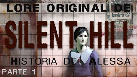 SILENT HILL: LORE | Historia del pueblo y Alessa | Lost Memories