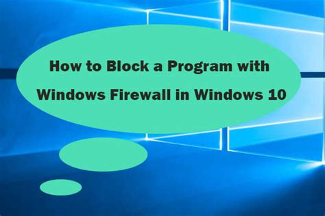 How To Block A Program With Windows Firewall In Windows 10