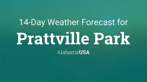 Prattville Park Alabama Usa 14 Day Weather Forecast