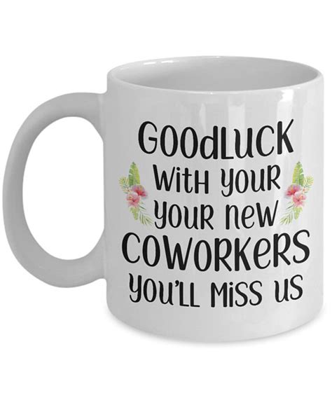 Go Away T For Coworker Goodluck Funny Mugs Ts Best Etsy Ts