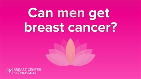 Can Men Get Breast Cancer Youtube