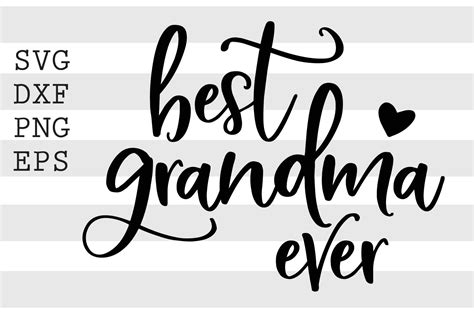 Best Grandma Ever Svg By Spoonyprint Thehungryjpeg