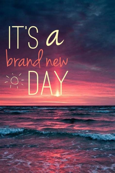 Today Is A New Day Quotes And Sayings Today Is A New Day