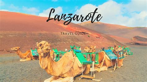 Lanzarote Vacation Travel Guide Youtube
