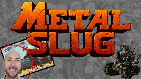 Metal Slug Séries De Légende Youtube