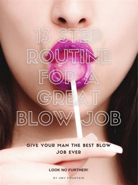 How To Give The Best Blow Job 13 Step Routine For The Best Etsy