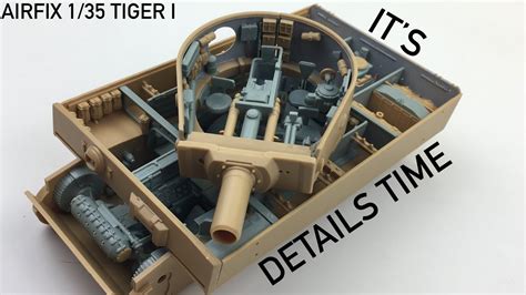 Airfix Tiger 1 Interior Build And Detail Airfix 135 Tiger I Early