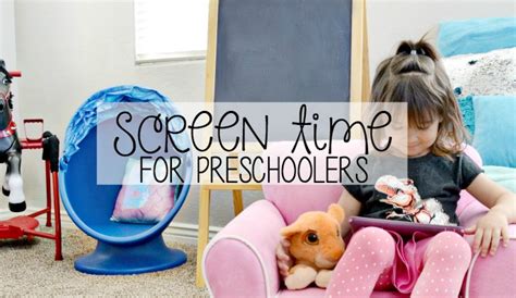 Screen Time For Preschoolers Brie Brie Blooms