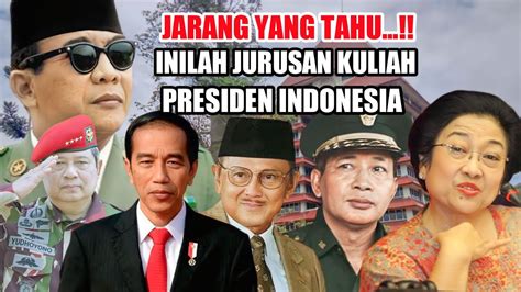 Jarang Yang Tahu Inilah Jurusan Kuliah Presiden Indonesia Dari