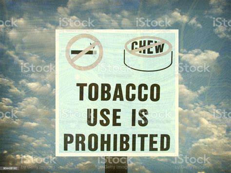 Tobacco Prohibited Sign Stock Photo Download Image Now Chewing