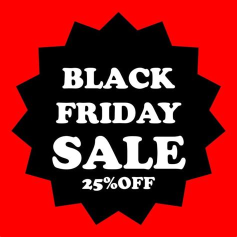 Black Friday Sale Get 25 Off Sale Banner Black Png And Vector With