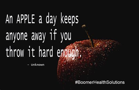 An Apple A Day Keeps Anyone Away If You Throw It Hard Enough Healthy
